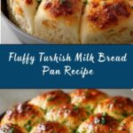 Turkish Milk Bread in a Pan Recipe