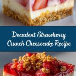 Strawberry Crunch Cheesecake Recipe