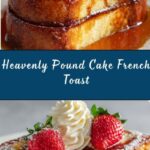 Pound Cake French Toast Recipe