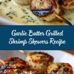 Grilled Shrimp Skewers with Garlic Butter Sauce Recipe