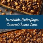 Butterfinger Caramel Crunch Bars: A Sweet, Crunchy Delight Recipe