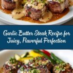 Garlic Butter Steak: The Ultimate Guide to a Perfect Steak Recipe